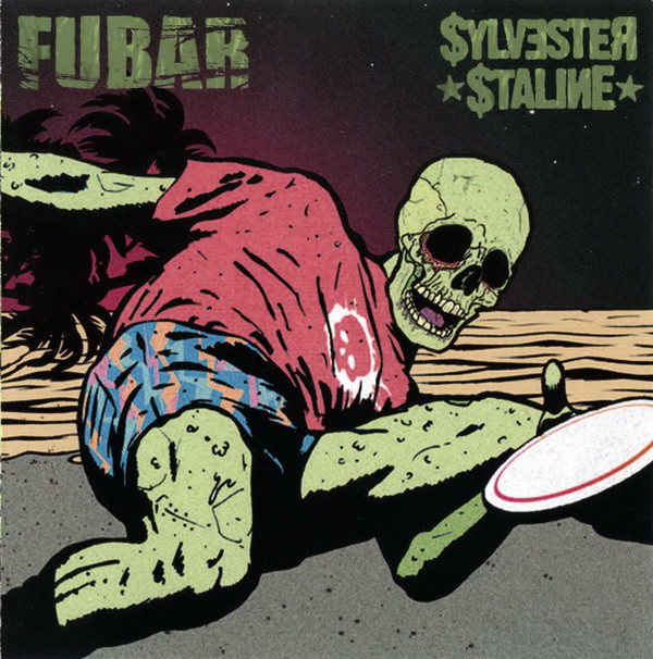 SYLVESTER STALINE - F.U.B.A.R. / Sylvester Staline cover 