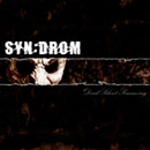 SYN:DROM - Dead Silent Screaming cover 