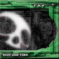 T.A.F. - Give And Take cover 