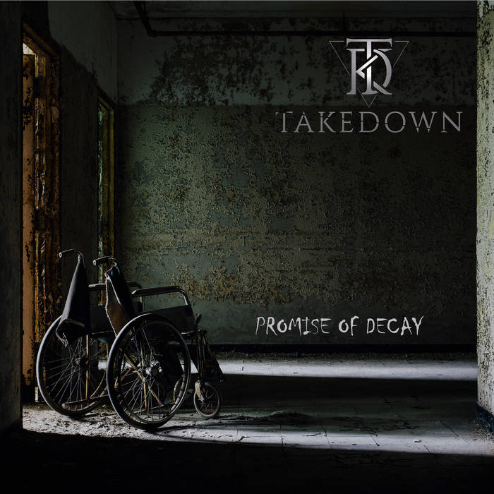 TAKEDOWN - Promise Of Decay cover 