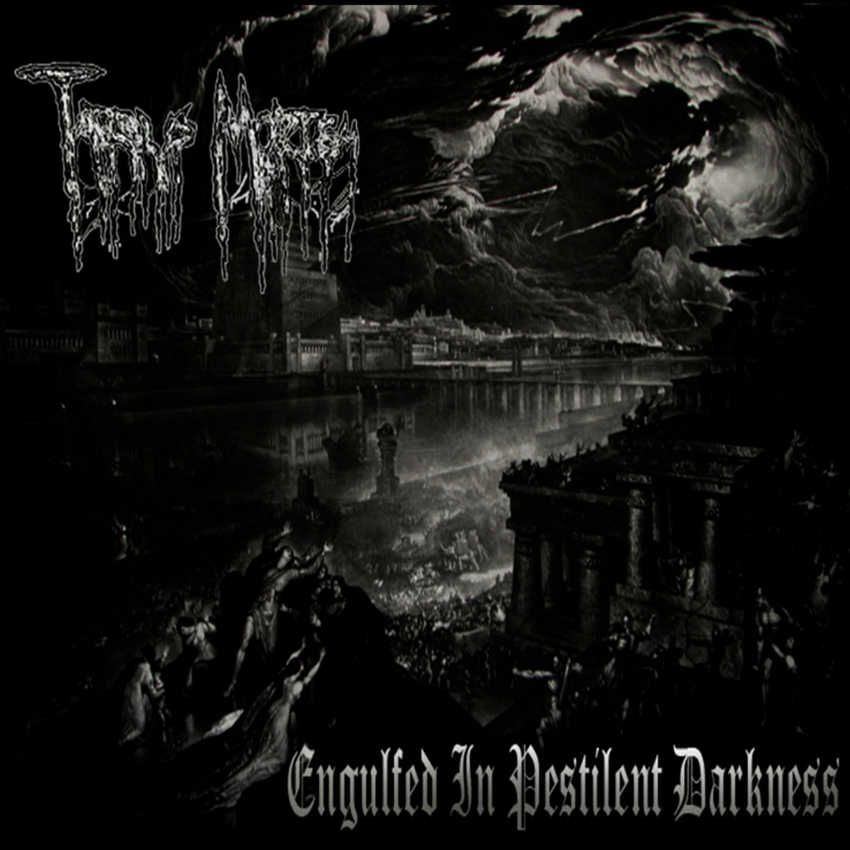 TARDUS MORTEM - Engulfed in Pestilent Darkness cover 