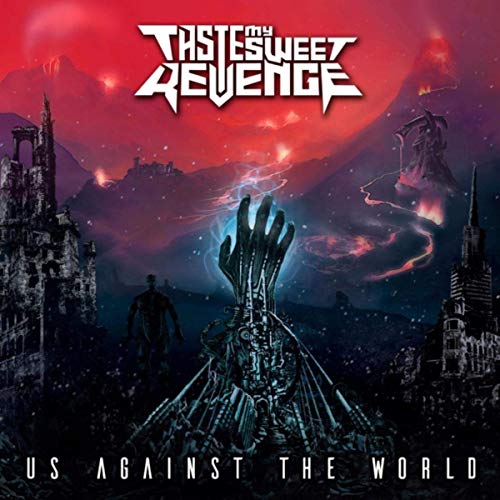 TASTE MY SWEET REVENGE - Us Against The World cover 