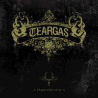 TEARGAS (VIC) - A Dark Obsession cover 