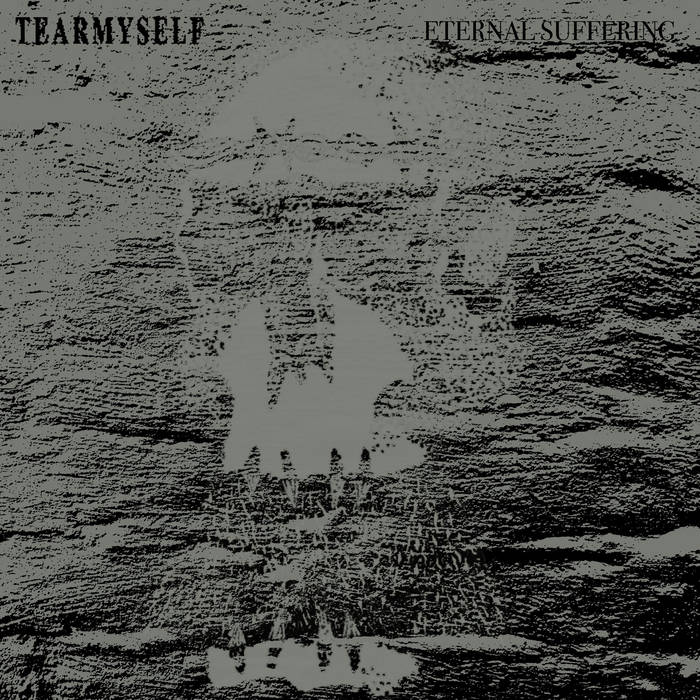 TEARMYSELF - Eternal Suffering cover 