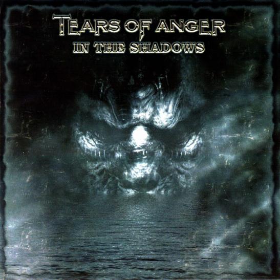 TEARS OF ANGER - In the Shadows cover 