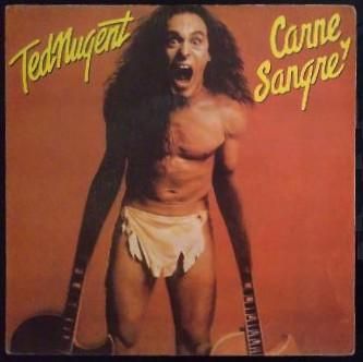 TED NUGENT - Carne Y Sangre cover 