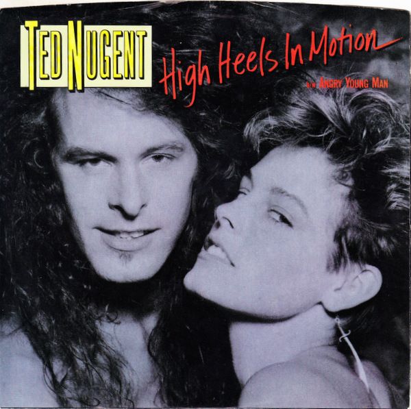 TED NUGENT - High Heels In Motion cover 