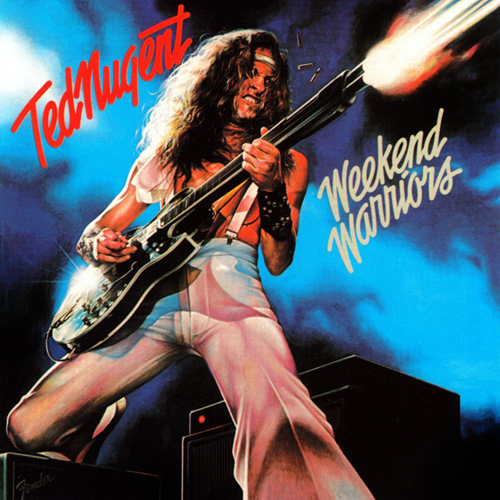 TED NUGENT - Weekend Warriors cover 