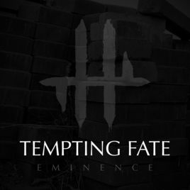 TEMPTING FATE - Eminence cover 