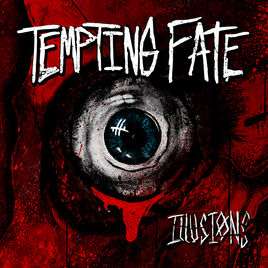 TEMPTING FATE - Illusions cover 