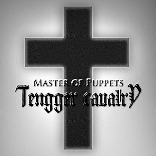 TENGGER CAVALRY - Master of Puppets cover 