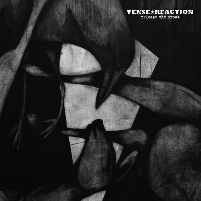 TENSE REACTION - Release The Crows cover 