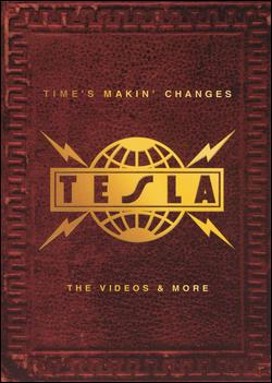 TESLA - Time's Makin' Changes: The Videos & More cover 