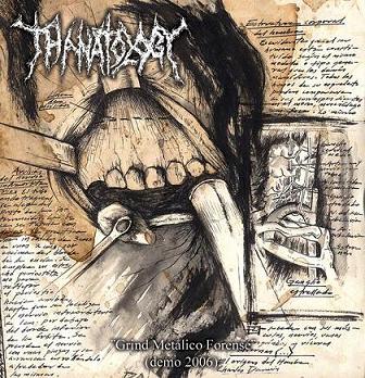 THANATOLOGY - Grind Metálico Forense cover 