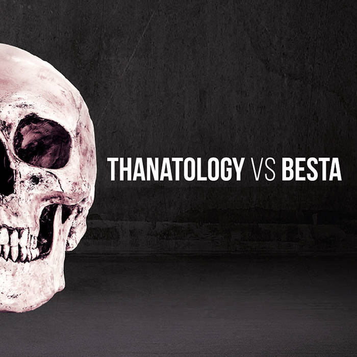 THANATOLOGY - Thanatology Vs Besta cover 
