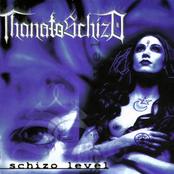 THANATOSCHIZO - Schizo Level cover 