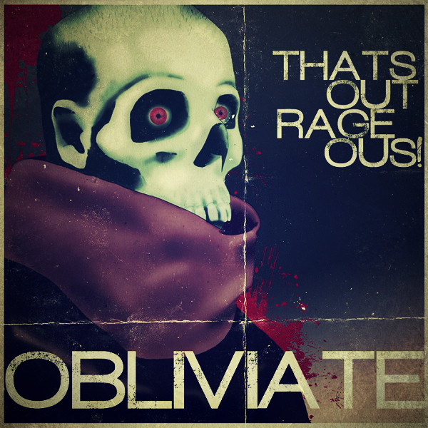 THAT'S OUTRAGEOUS! - Obliviate cover 