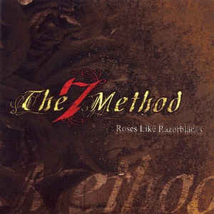 THE 7 METHOD - Roses Like Razorblades cover 