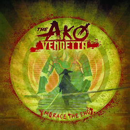 THE AKO VENDETTA - Embrace The End cover 