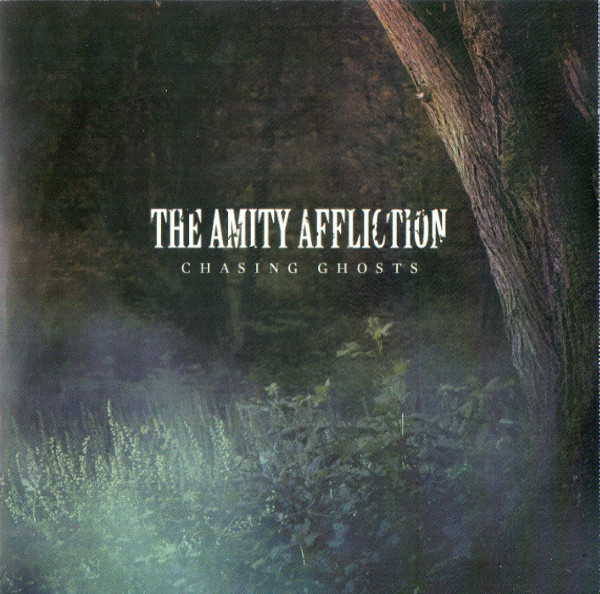 THE AMITY AFFLICTION - Chasing Ghosts cover 