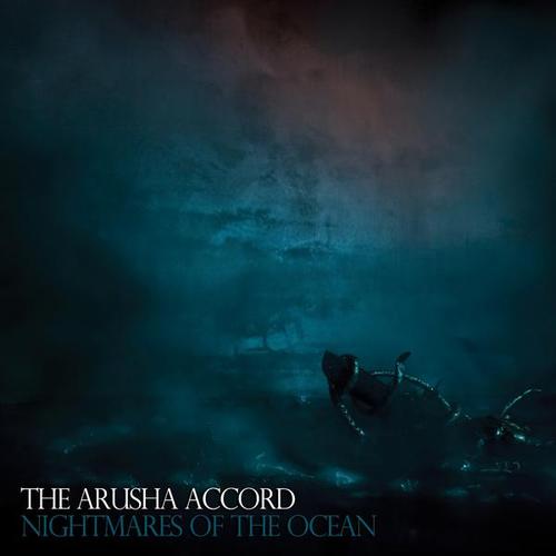 THE ARUSHA ACCORD - Nightmares of the Ocean cover 