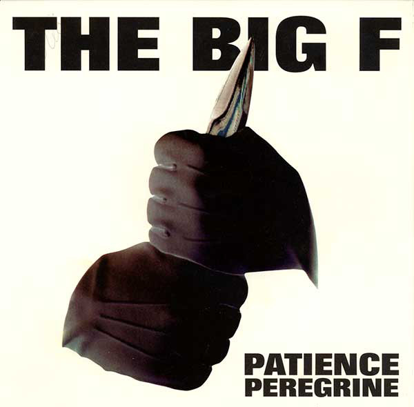 THE BIG F - Patience Peregrine cover 