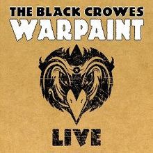 THE BLACK CROWES - Warpaint Live cover 