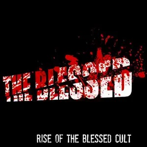 THE BLESSED - Rise Of The Blessed Cult cover 