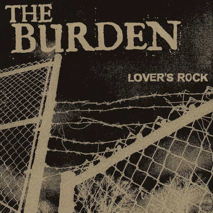 THE BURDEN - Lover's Rock cover 