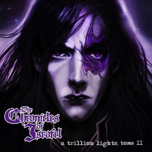 THE CHRONICLES OF ISRAFEL - A Trillion Lights, Tome II cover 