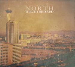 THE CITY HE LOVED - North Vs. South cover 