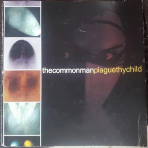 THE COMMON MAN - The Common Man / Plague Thy Child cover 