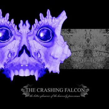 THE CRASHING FALCON - The Bitter Glamour of the Heavenly Panorama cover 