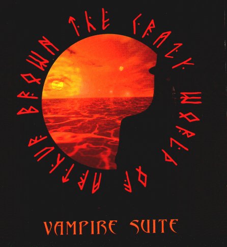 THE CRAZY WORLD OF ARTHUR BROWN - The Vampire Suite cover 