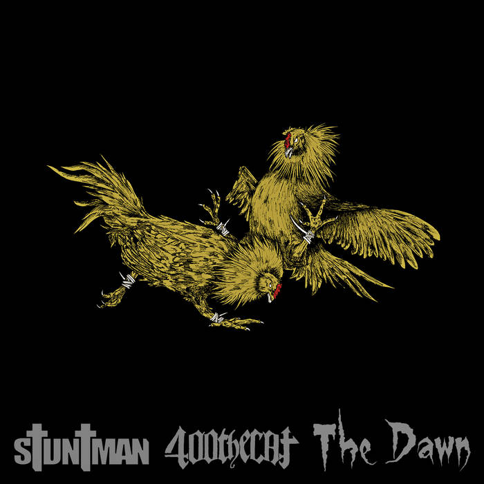 THE DAWN - Stuntman / 400 The Cat / The Dawn cover 
