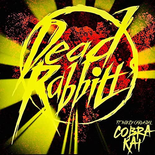 THE DEAD RABBITTS - Cobra Kai (feat. Mikey Carvajal & Islander) cover 