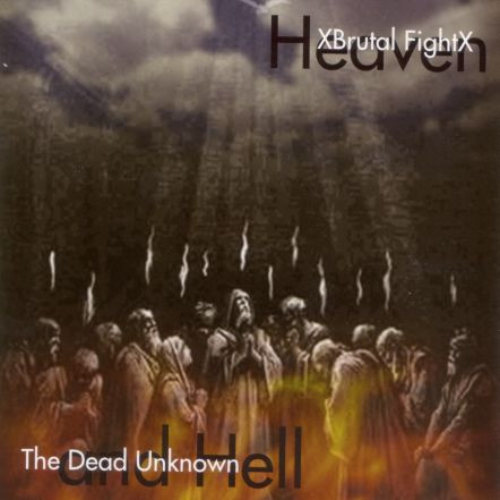 THE DEAD UNKNOWN - Heaven And Hell Split cover 