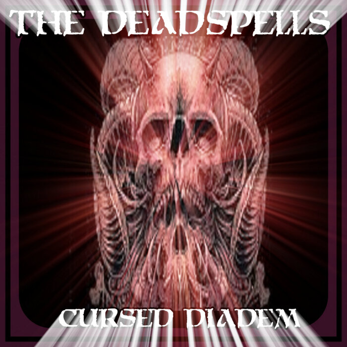 THE DEADSPELLS - Cursed Diadem cover 