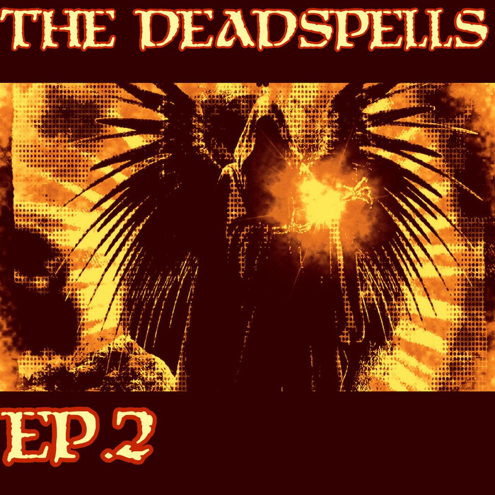 THE DEADSPELLS - EP.2 cover 