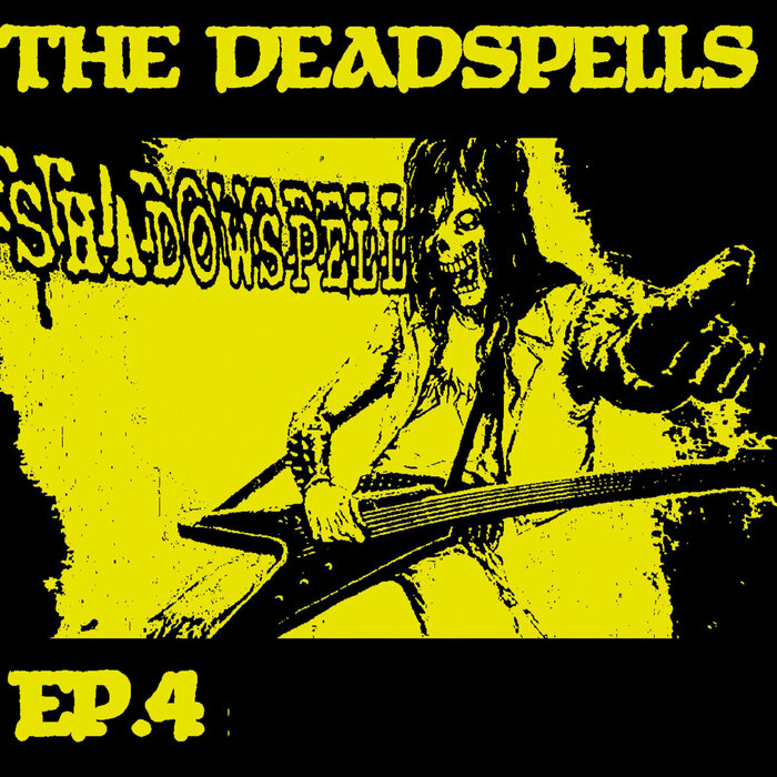 THE DEADSPELLS - EP.4 cover 