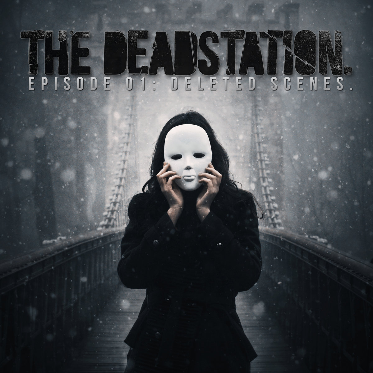 THE DEADSTATION - Episode 01: Deleted Scenes. cover 