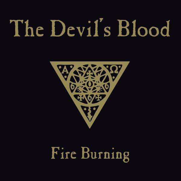 THE DEVIL'S BLOOD - Fire Burning cover 