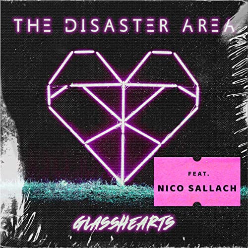 THE DISASTER AREA - Glasshearts (2020) cover 