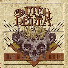 THE DITCH AND THE DELTA - Hives In Decline cover 