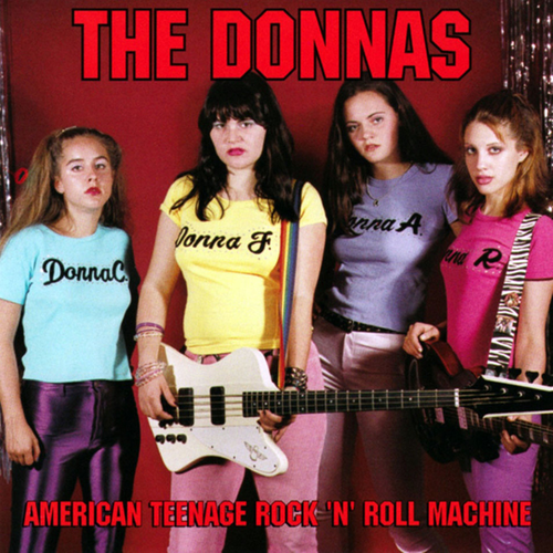 THE DONNAS - American Teenage Rock 'n' Roll Machine cover 