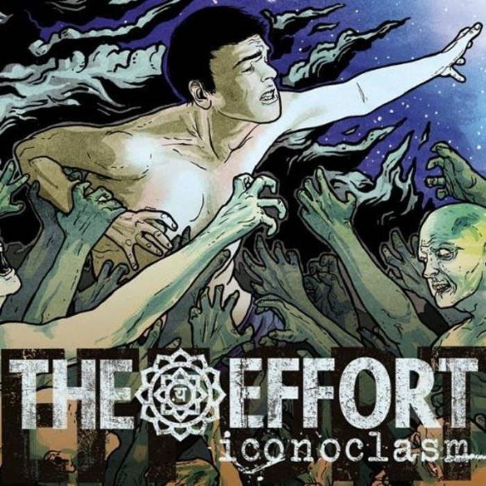 THE EFFORT - Iconoclasm cover 