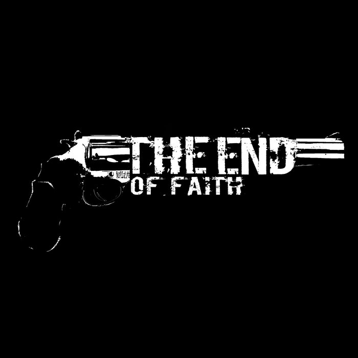 THE END OF FAITH - The End Of Faith cover 