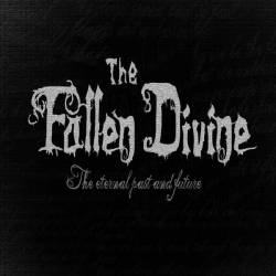 THE FALLEN DIVINE - The Eternal Past and Future cover 