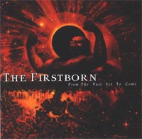 THE FIRSTBORN - From the Past Yet to Come cover 