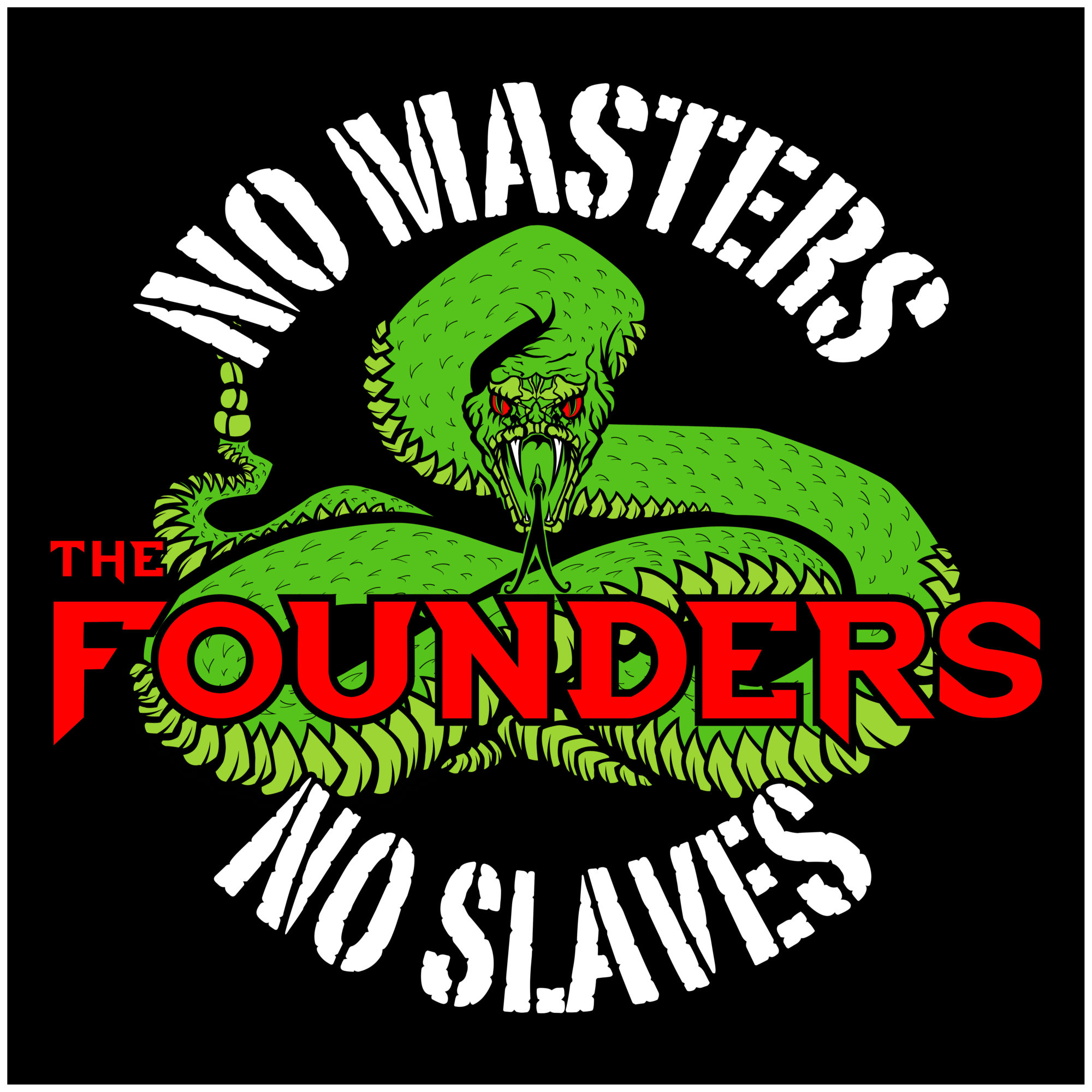 THE FOUNDERS - No Masters, No Slaves cover 